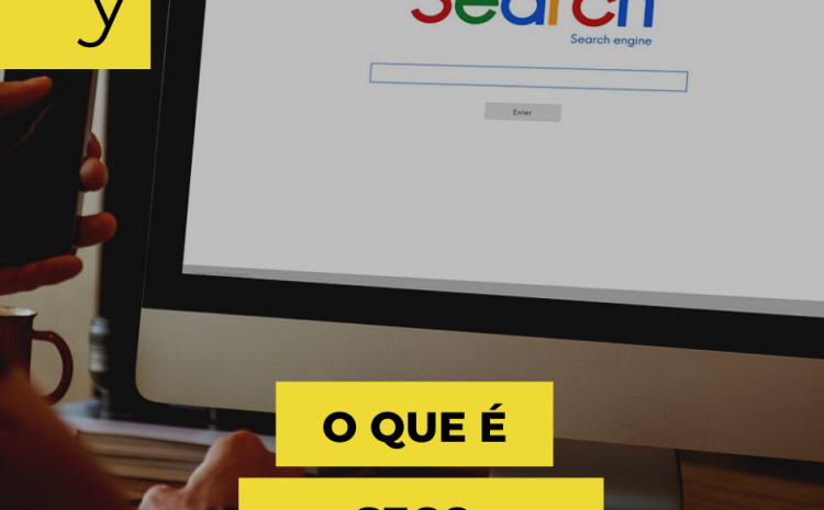 O que é SEO?